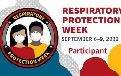 It’s Respiratory Protection Week, Here’s What to Know